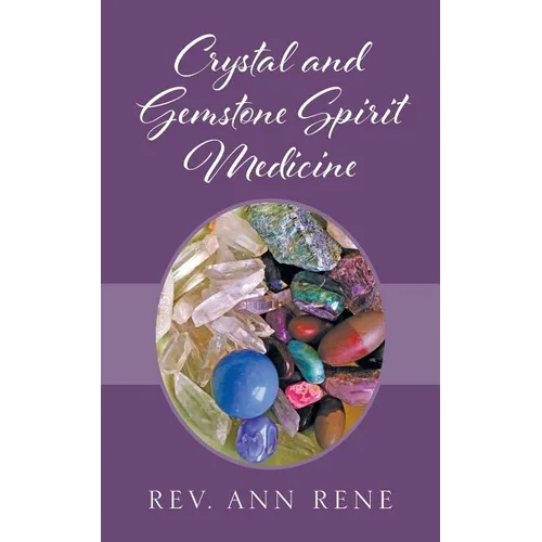 Crystal and Gemstone Spirit Medicine - Paperback