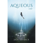 Aqueous - Paperback