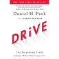 Drive: The Surprising Truth about What Motivates Us - Hardcover