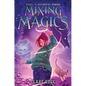 Mixing Magics - Hardcover