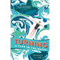 Turning: A Year in the Water - Paperback