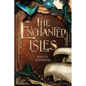 The Enchanted Isles - Paperback
