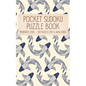 Pocket Sudoku Puzzle Book: Moderate Level - 150 puzzles 9x9 & 16x16 grids Koi Fish Pattern Blue Travel Size Paperback Notebook - Paperback