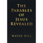 The Parables of Jesus Revealed - Paperback