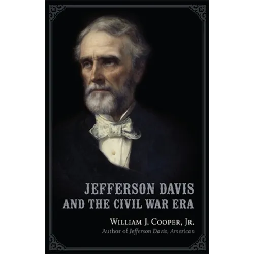 Jefferson Davis and the Civil War Era - Paperback