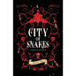City of Snakes - Paperback
