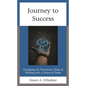 Journey to Success: Navigating the Treacherous Slopes of Working with a Variety of People - Hardcover