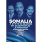 Somalia: A State in Search of Exceptional Leadership - Hardcover