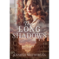 These Long Shadows - Paperback