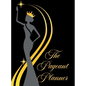 The Pageant Planner: Ultimate Pageant Planner - Hardcover