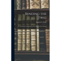 Bending the Twig; the Revolution in Education and its Effect on our Children - Hardcover