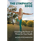 The Lymphatic Edge - Paperback