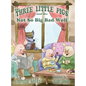The Three Little Pigs and the Not So Big Bad Wolf - Hardcover