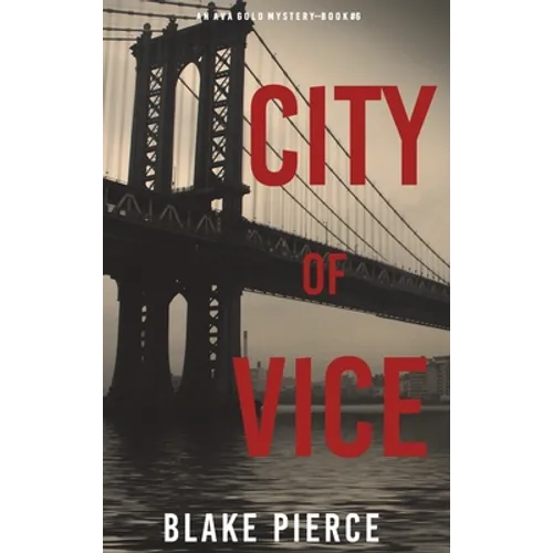 City of Vice: An Ava Gold Mystery (Book 6) - Hardcover