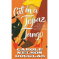 Cat in a Topaz Tango: A Midnight Louie Mystery - Paperback