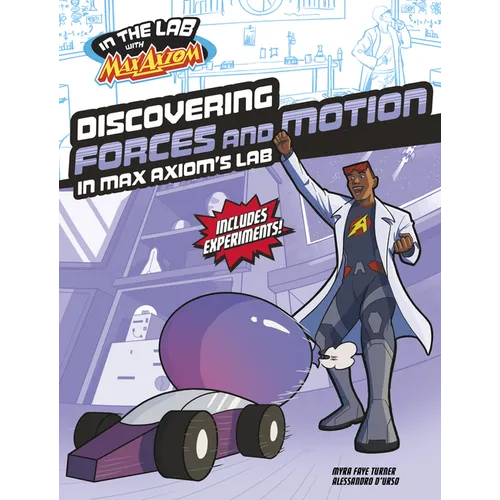 Discovering Forces and Motion in Max Axiom's Lab - Hardcover
