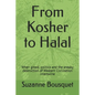 From Kosher to Halal: When greed, politics and the sneaky destruction of Western Civilization intertwine - Paperback