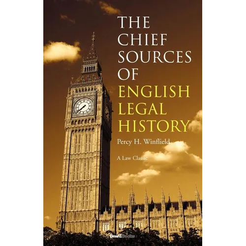 The Chief Sources of English Legal History - Paperback
