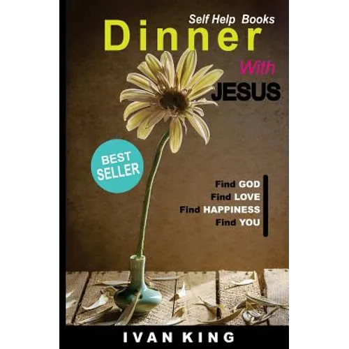 Self Help Books: Dinner With Jesus [Self Help Books] - Paperback