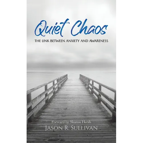 Quiet Chaos - Paperback