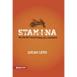 Stamina: The Virtue That Transforms Desires Into Achievements - Hardcover