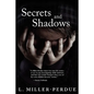 Secrets And Shadows: Living With Pedophiles - Paperback