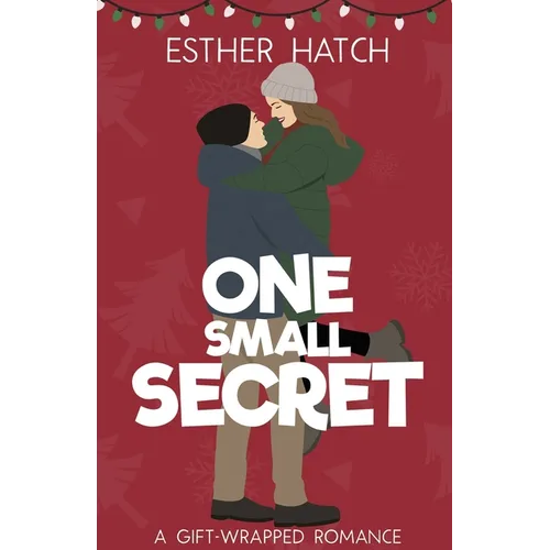 One Small Secret: A Sweet Romantic Comedy - Paperback