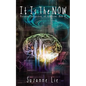 It Is The Now - Pleiadian Perspective on Ascension Book 4 - Paperback