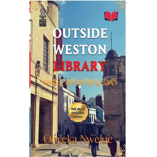 Outside Weston Library - Paperback