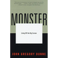 Monster: Living Off the Big Screen - Paperback