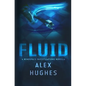 Fluid: A Mindspace Investigations Novella (Book #4.5) - Paperback