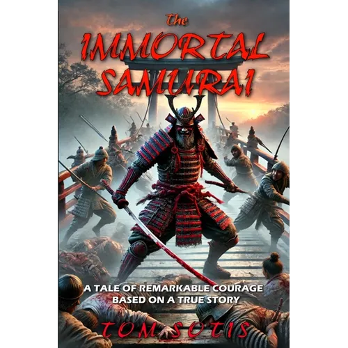 The Immortal Samurai - Paperback
