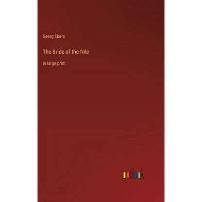The Bride of the Nile: in large print - Hardcover