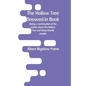 The Hollow Tree Snowed-in Book: being a continuation of the stories about the Hollow Tree and Deep Woods people - Paperback