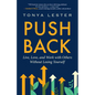 Push Back: Live, Love, and Work with Others Without Losing Yourself - Paperback