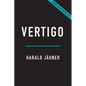 Vertigo: The Rise and Fall of Weimar Germany - Hardcover