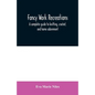 Fancy work recreations: a complete guide to knitting, crochet, and home adornment - Paperback