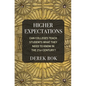 Higher Expectations: Can Colleges Teach Students What They Need to Know in the 21st Century? - Paperback