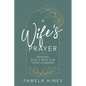 Wife's Prayer: Seeking God's Best for Your Husband - Paperback
