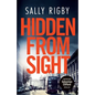 Hidden From Sight: A Midlands Crime Thriller - Paperback