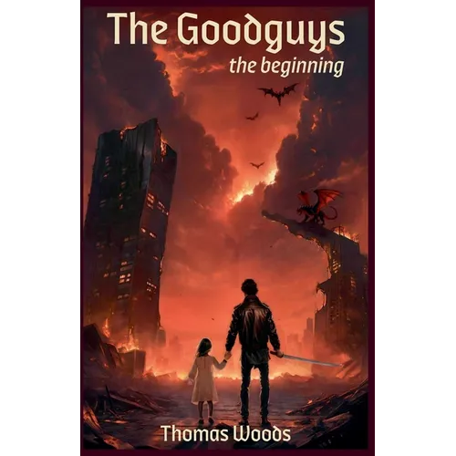 The Goodguys, The Beginning - Paperback