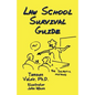 Law School Survival Guide - Paperback