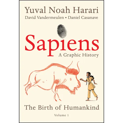 Sapiens: A Graphic History: The Birth of Humankind (Vol. 1) - Hardcover