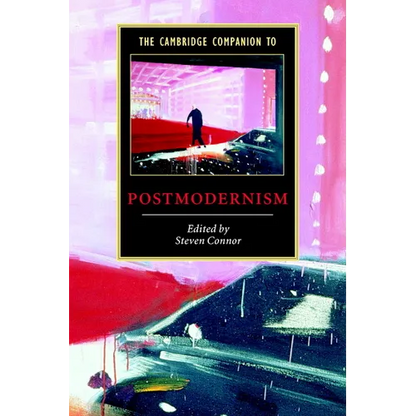 The Cambridge Companion to Postmodernism - Paperback