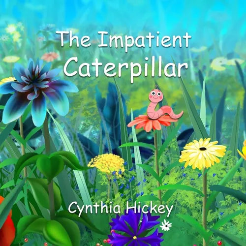 The Impatient Caterpillar - Paperback