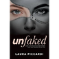Unfaked: Life is so much easier when you just show up as you - Paperback