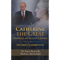 Catherine the Great Empress of Russia Crimea: Diplomacy Vladimir Putin - Hardcover