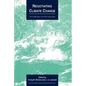Negotiating Climate Change: The Inside Story of the Rio Convention - Paperback