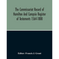 The Commissariot Record Of Hamilton And Campsie Register Of Testaments 1564-1800 - Paperback