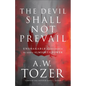 Devil Shall Not Prevail - Hardcover